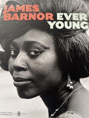 James Barnor: Ever Young by Renee Mussai