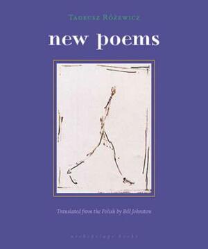 New Poems by Tadeusz Rozewicz