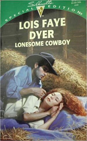 Lonesome Cowboy by Lois Faye Dyer