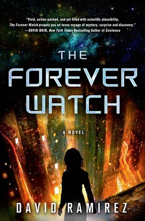 The Forever Watch by David B. Ramirez