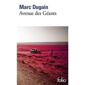 Avenue des Géants by Marc Dugain