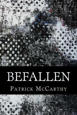 befallen by Patrick McCarthy