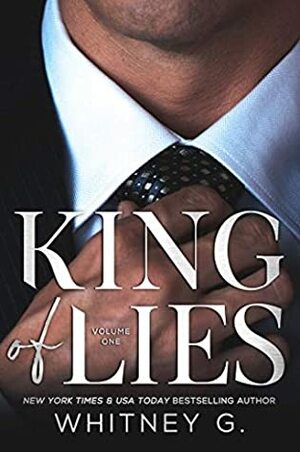 King of Lies by Whitney G.