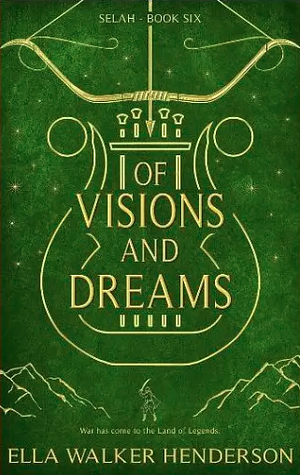 Of Visions and Dreams by Ella Walker Henderson