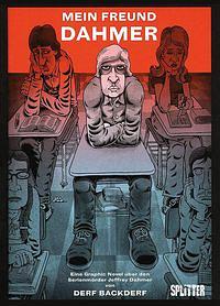 Mein Freund Dahmer: Graphic Novel by Derf Backderf, Stefan Pannor