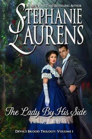 The Lady by His Side by Stephanie Laurens