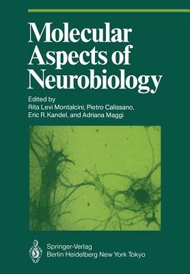 Molecular Aspects of Neurobiology by 