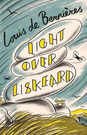 Light Over Liskeard by Louis de Bernières