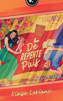 De repente pais by Eloise Leblanc