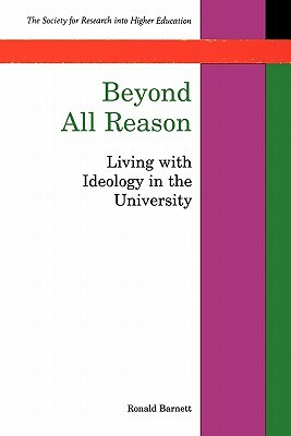 Beyond All Reason by Ronald Barnett
