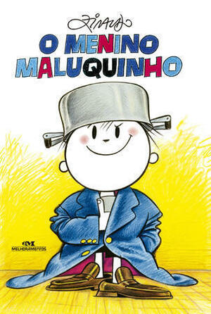 O Menino Maluquinho by Ziraldo