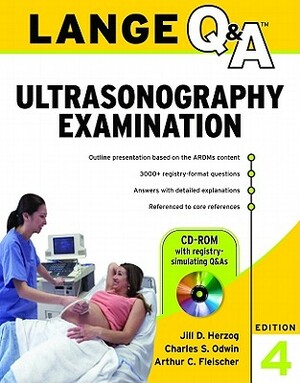 Lange Review Ultrasonography Examination [With CDROM] by Arthur C. Fleischer, Charles S. Odwin