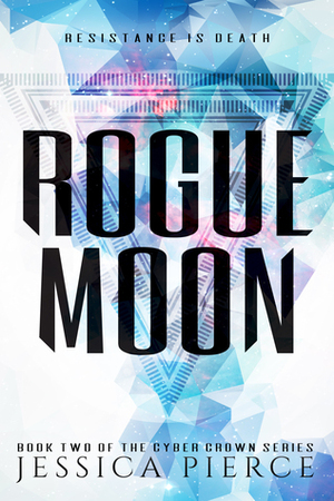 Rogue Moon by Jessica Pierce