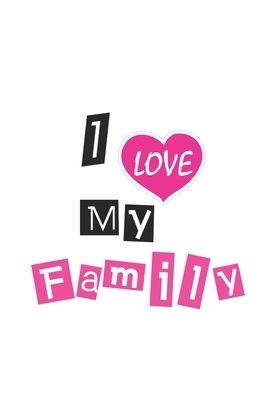 I love My Family by Ylaa Ylaa