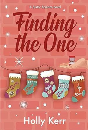 Finding the One by Holly Kerr