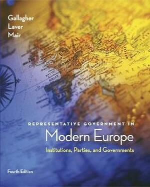 Representative Government in Modern Europe by Michael J. Laver, Peter Mair