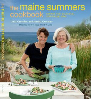 The Maine Summers Cookbook: Recipes for Delicious, Sun-Filled Days by Linda Greenlaw