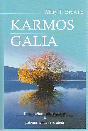 Karmos galia by Mary T. Browne