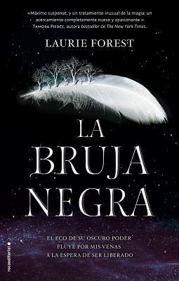 La bruja negra by Laurie Forest