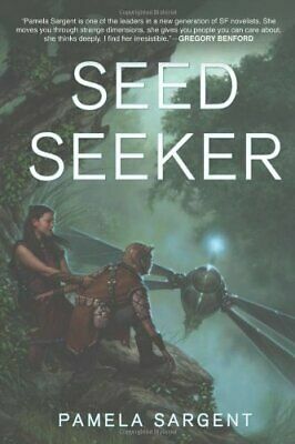 Seed Seeker by Pamela Sargent