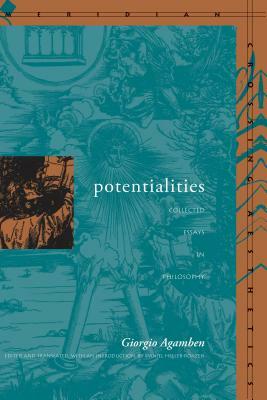 Potentialities: Collected Essays by Giorgio Agamben