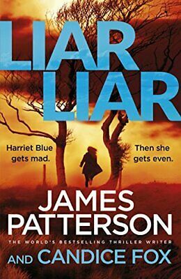 Liar Liar: by Candice Fox, James Patterson