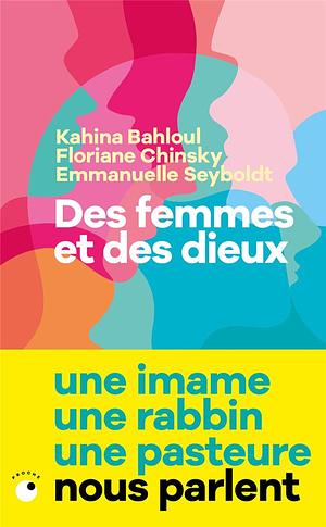 Des femmes et des dieux by Kahina Bahloul