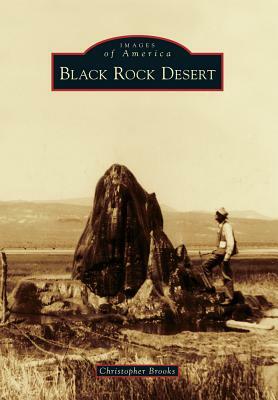 Black Rock Desert by Christopher Brooks