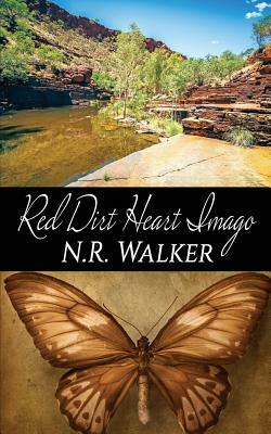 Red Dirt Heart Imago by N.R. Walker