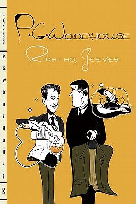 Right Ho, Jeeves by P.G. Wodehouse