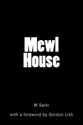 Mewl House by M. Sarki
