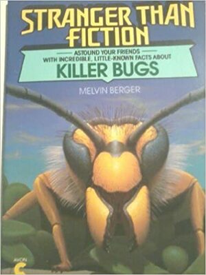Killer Bugs by Melvin A. Berger
