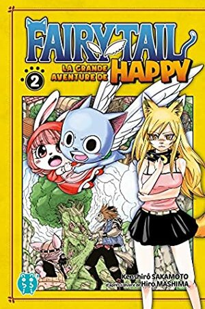 Fairy Tail - La grande aventure de Happy T02 by Kenshirô Sakamoto