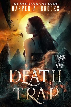 Death Trap by Harper A. Brooks