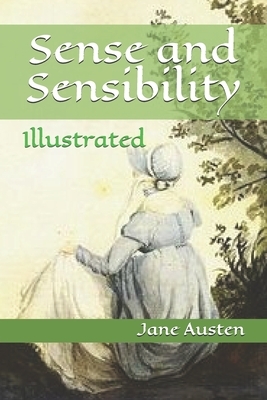 Sense and Sensibility: Illustrated by Jane Austen