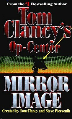 Mirror Image by Jeff Rovin, Tom Clancy, Steve Pieczenik