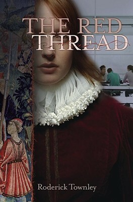 The Red Thread by Roderick Townley
