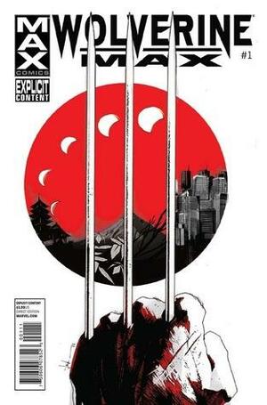 Wolverine Max #1 by Jason Starr