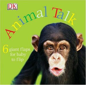 Animal Talk by Dawn Sirett