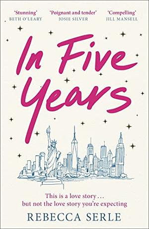 In Five Years by Rebecca Serle