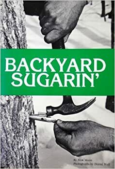 Backyard Sugarin' Ii by Rink Mann, Richard E. Mann