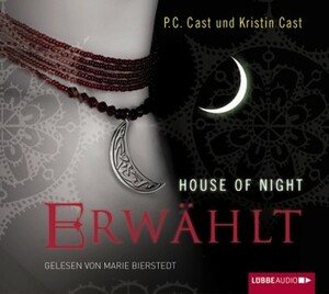 Erwählt by Kristin Cast, P.C. Cast