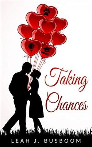 Taking Chances by Leah Busboom