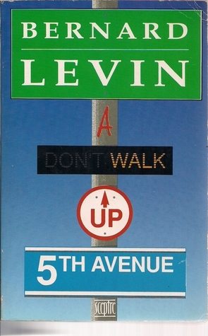 A Walk Up Fifth Avenue by Bernard Levin