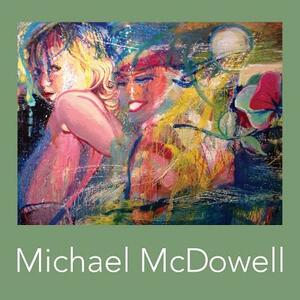 Michael McDowell by Geralyne Lewandowski, Michael McDowell
