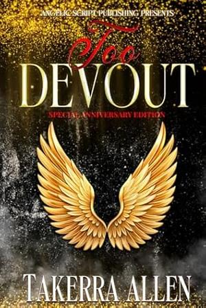 Too Devout by Takerra Allen