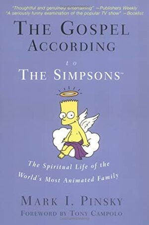 The Gospel According to the Simpsons by Tony Campolo, Mark I. Pinsky