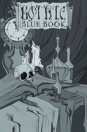 Gothic Blue Book: The Haunted Edition by Cynthia Pelayo, Greg Mollin