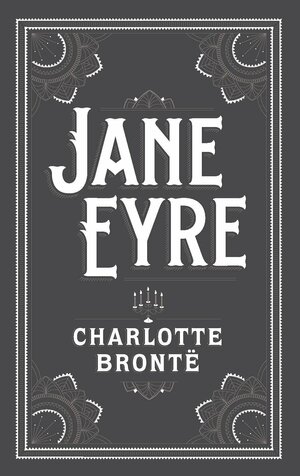 Jane Eyre by Charlotte Brontë