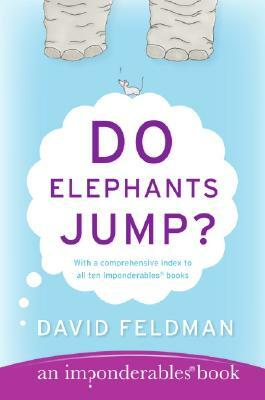 Do Elephants Jump? by David Feldman